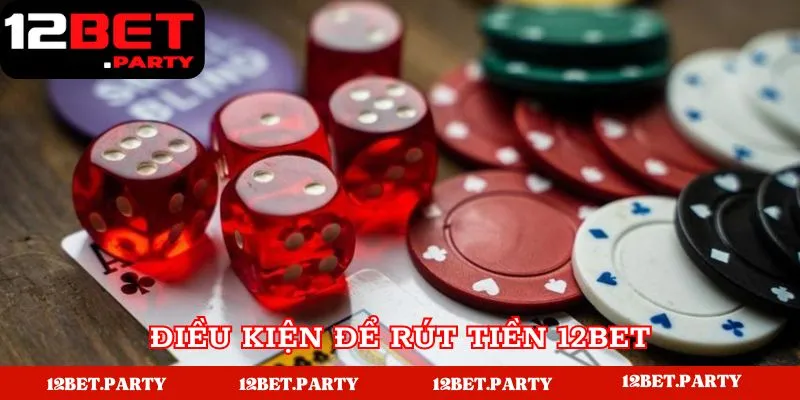 Chia Sẻ Cách Thức Giao Dịch Rút Tiền 12BET Thành Công 1 Điều kiện để thực hiện giao dịch nhận tiền thành công